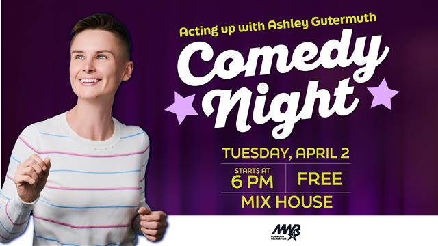 Acting Up with Ashley Gutermuth- Comedy Night (IHD-2187-2024) WEB BANNER.jpg
